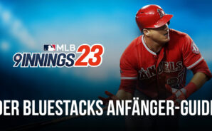 Wie man Baseball spielt: Der BlueStacks Guide für Anfänger zu MLB 9 Innings 23