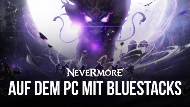 Wie man Nevermore-M: Idle Immortal RPG auf dem PC mit BlueStacks spielt