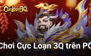 Trải nghiệm game chiến thuật Cực Loạn 3Q trên PC với BlueStacks