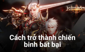 Kiếm Rồng &#8211; VTC: Hướng dẫn các tân thủ trở thành chiến binh bất bại