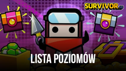 Lista poziomów ewolucji umiejętności Survivor.io — najlepsze i najgorsze ewolucje w grze