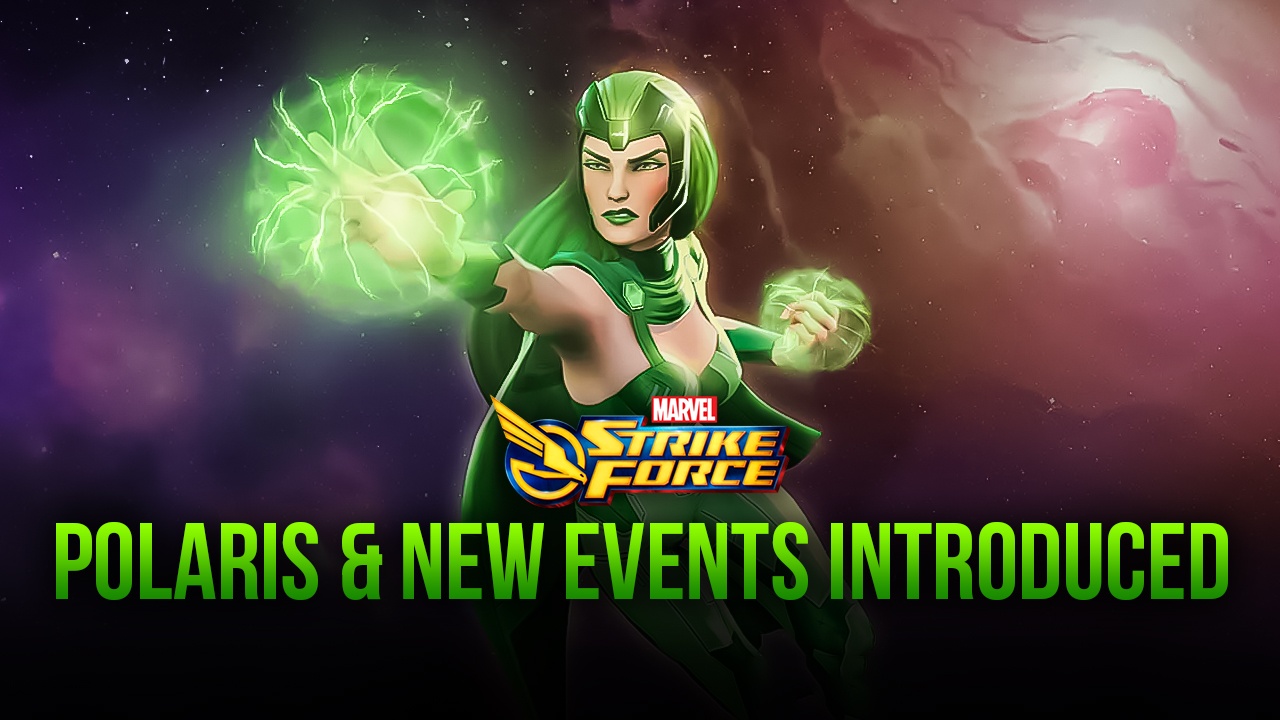 MARVEL Strike Force: Like Father, Like Daughter introduces Polaris