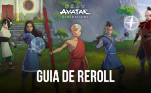 Guia de reroll em Avatar Generations: como obter os melhores heróis desde o começo do jogo