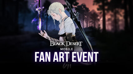 Black Desert Mobile announces fan art event, Amazon Prime Gaming Round 11