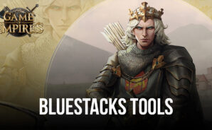 Game of Empires: Warring Realms auf dem PC – So verbesserst du dein Gameplay mit unseren exklusiven BlueStacks Tools