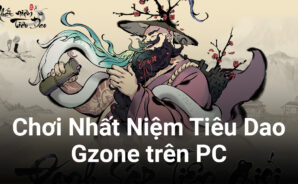 Cùng BlueStacks chơi Nhất Niệm Tiêu Dao – Gzone trên PC