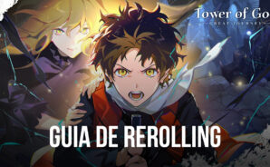 Guia de Reroll y Lista de Niveles deTorre de Dios: The Great Journey  – Los mejores héroes para hacer Reroll