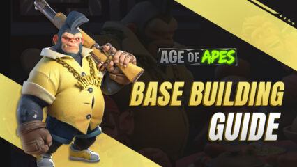 Base Building and Upgrading Guide for Age of Apes