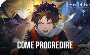 La guida per i nuovi giocatori di Tower of God: The Great Journey – Basi e progressione
