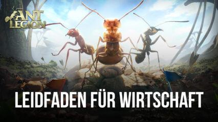 Ant Legion: For the Swarm – Leidfaden für Wirtschaft