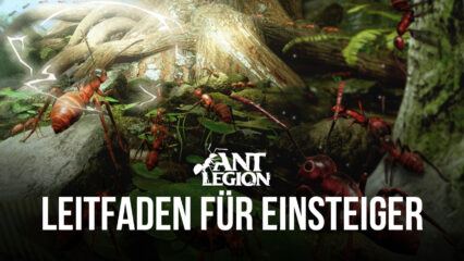 BlueStacks‘ Anleitung für Einsteiger zum Spielen von Ant Legion: For the Swarm