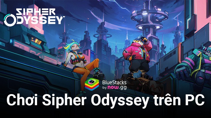 Chơi Sipher Odyssey: Roguelite ARPG trên PC với BlueStacks: Dấn thân vào cuộc chiến ngân hà đầy thử thách