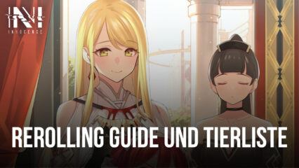 N-Innocence Rerolling Guide und Tierliste – Beste Charaktere zum Rerollen