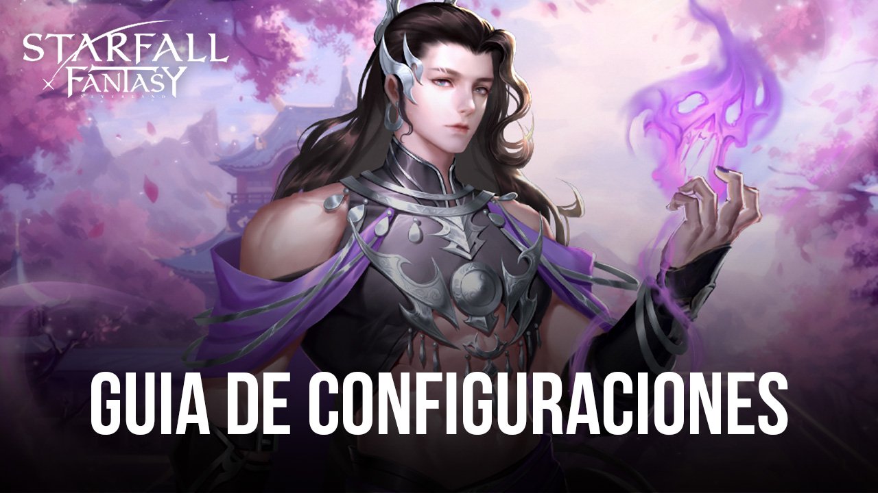 Starfall Fantasy: Neverland en PC: Cómo usar nuestras herramientas BlueStacks para ganar peleas y mejorar tu experiencia