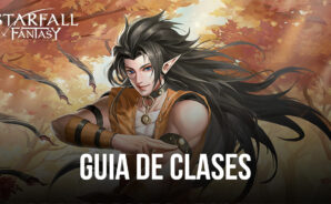 Guia de Clases Starfall Fantasy: Neverland : Una mirada a las diferentes clases en el juego