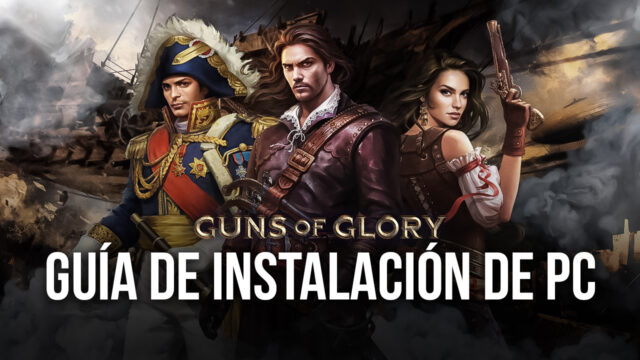 Cómo Instalar y Jugar Guns of Glory en PC con BlueStacks
