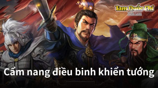 Tam Quốc Chí - Chiến Lược: Cẩm nang điều binh khiển tướng