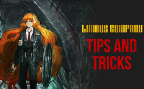 Limbus Company – Tips and Tricks for Combat and General Progression