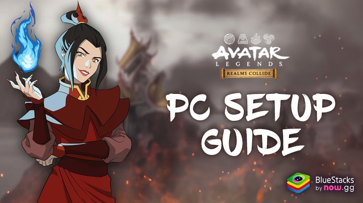 How to Install and Play Avatar: Realms Collide on PC with BlueStacks