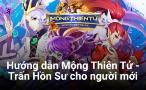 Bí kíp diệt ma trong Mộng Thiên Tử &#8211; Trấn Hồn Sư