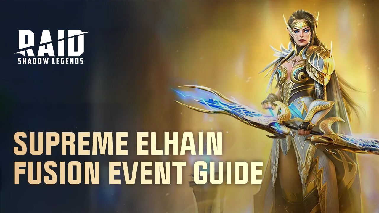 RAID Shadow Legends Supreme Elhain Fragment Fusion Event Guide