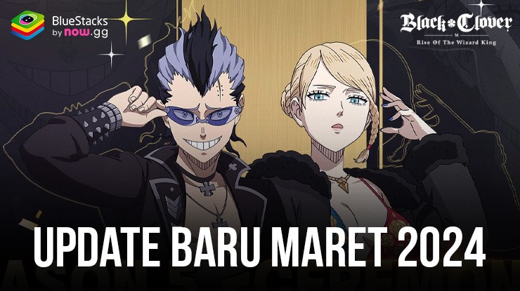 Black Clover M Menambahkan Dua Karakter Baru, Bab 9, Event Raid, Dan Banyak Lagi di Update Terbaru