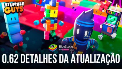 Explore a Empolgante Atualização 0.62 do Stumble Guys no PC com o BlueStacks