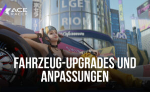 Guide für Fahrzeug-Upgrades und -Anpassungen in Ace Racer