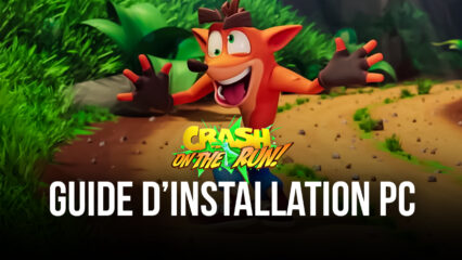 Comment jouer à Crash Bandicoot: On the run sur PC avec BlueStacks