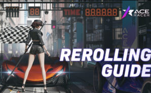 Ace Racer Reroll Guide – How to Obtain the Best Cars from the Very Beginning