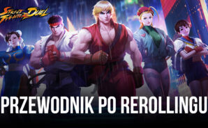 Przewodnik rerollingu do Street Fighter: Duel – Jak od samego początku odblokować najlepsze postacie