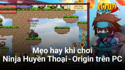 Những mẹo mà nhẫn giả mới cần biết trong Ninja Huyền Thoại – Origin