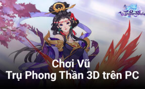 Trải nghiệm Vũ Trụ Phong Thần 3D trên PC với BlueStacks