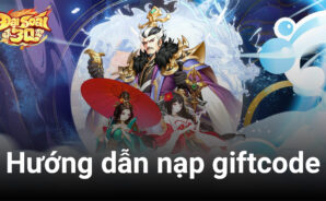 Cách nạp giftcode khi chơi Đại Soái 3Q nhân dịp game ra mắt