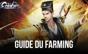 Le Guide du Farming de Tael et d’EXP dans Crasher: Nirvana sur PC