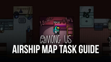 Among Us – How to Complete Every Task in The Airship