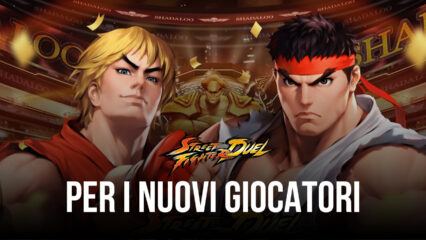 I migliori consigli per i nuovi giocatori di Street Fighter: Duel