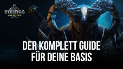 Vikings: War of Clans – Der komplette Guide für deine Basis und Ressourcen