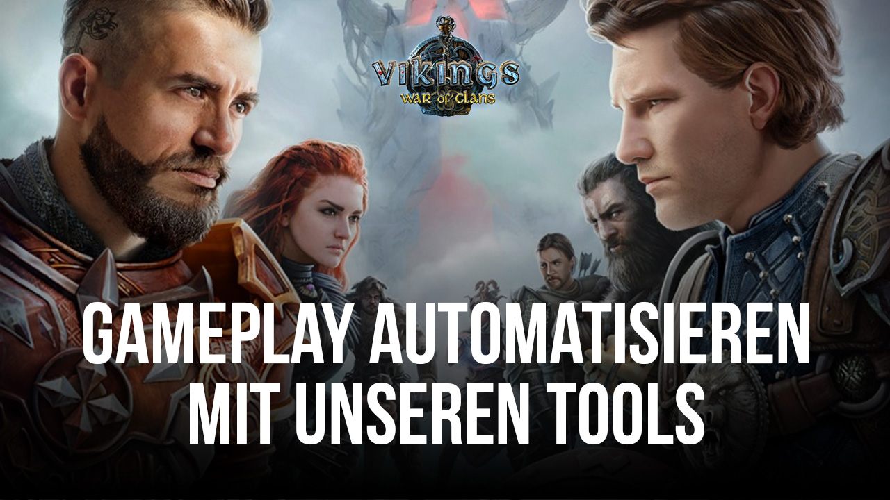 So Automatisierst Und Optimierst Du Dein Gameplay In Vikings: War Of ...