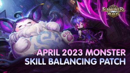 Summoners War: Sky Arena – April 2023 Monster Skill Balancing Patch