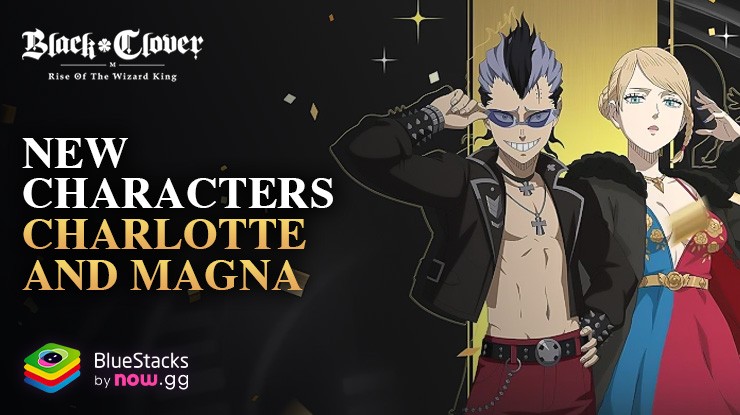 Charlotte and Magna Join Black Clover M in Season 5