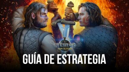 Vikings: Estrategia de guerra – Guía de estrategia para maximizar los recursos usando tácticas de capacidad