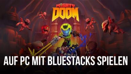 Wie man Mighty DOOM auf dem PC mit BlueStacks spielt