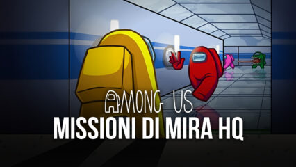 Come completare tutti gli incarichi di MIRA HQ in Among Us