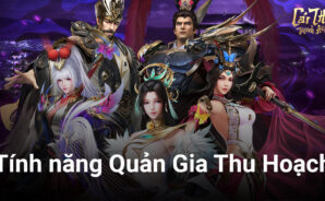 Garena Cái Thế Tranh Hùng: Hướng dẫn tính năng mới Quản Gia Thu Hoạch