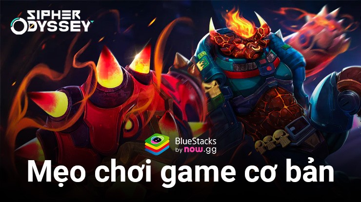 Những mẹo cơ bản cần biết khi chơi Sipher Odyssey trên PC với BlueStacks