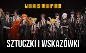 Limbus Company – porady i wskazówki dotyczące walki i ogólnych postępów