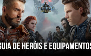 Vikings: War of Clans – Guia de Heróis e Equipamentos