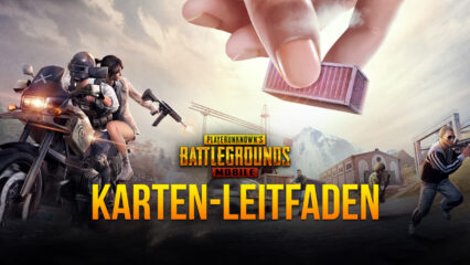 PUBG Mobile – Map-Leitfaden für Bronze-, Silber- und Goldspieler