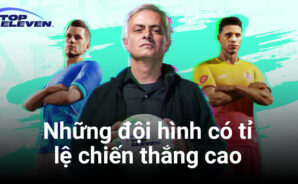Top Eleven VNG: Những “công thức” đội hình có tỉ lệ chiến thắng cao